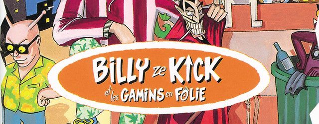 Billy Ze Kick et Les Gamins En Folie